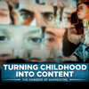 Opvoedspecial &quot;Turning Childhood into Content&quot;